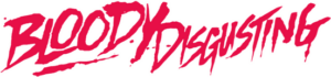 Bloody Disgusting Horror Site